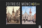 Martin Arz - Zeitreise München