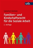 Sabahat Gürbüz, Sabahat (Prof. Dr.) Gürbüz - Familien- und Kindschaftsrecht für die Soziale Arbeit