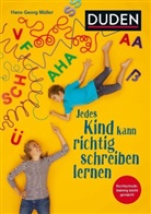 Hans-Georg Müller - Jedes Kind kann richtig schreiben lernen