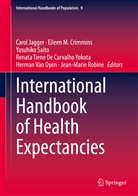 Eileen M. Crimmins, Renata Tiene de Carvalho Yokota, Carol Jagger, Eilee M Crimmins, Eileen M Crimmins, Herman van Oyen... - International Handbook of Health Expectancies