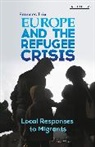 Frances Trix, Trix Frances - Europe and the Refugee Crisis