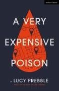 Luke Harding, Lucy Prebble, Lucy Prebble - A Very Expensive Poison