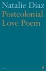 Natalie Diaz - Postcolonial Love Poem