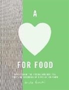 Carole Bamford - A Love for Food