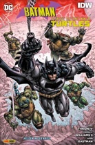 K Eastman, Kevin Eastman, James Tynion, James IV Tynion, Jame Tynion IV, James Tynion IV... - Batman/Teenage Mutant Ninja Turtles: Helden in der Krise