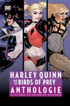 Roge Antonio, Julie Benson, Shawna Benson, Ed Brubaker, Rick Burchett, Amanda Conner... - Harley Quinn und die Birds of Prey Anthologie