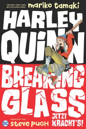 Steve Pugh, Marik Tamaki, Mariko Tamaki - Harley Quinn: Breaking Glass - Jetzt kracht's!