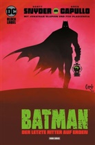 Greg Capullo, Scot Snyder, Scott Snyder - Batman: Der letzte Ritter auf Erden
