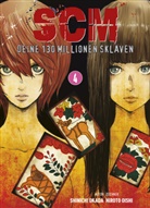 Hiroto Oishi, Shinich Okada, Shinichi Okada, Shininchi Okada - SCM - Deine 130 Millionen Sklaven 04