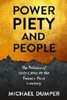 Michael Dumper, Michael (University of Exeter) Dumper, Dumper Michael - Power, Piety, and People