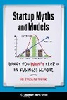 Rizwan Virk, Virk Rizwan - Startup Myths and Models