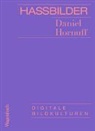 Daniel Hornuff - Hassbilder
