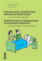 Samuel van den Bergh, Susan Schärli, Susan Schärli-Lim, Samuel van den Bergh, Shih Shih Wong - Intercultural Interactions for Health Professions / Interkulturelle Begegnungen in Gesundheitsberufen