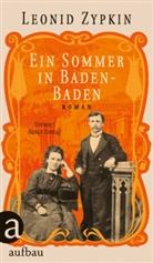 Leonid Zypkin - Ein Sommer in Baden-Baden