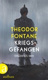 Theodor Fontane, Christin Hehle, Christine Hehle - Kriegsgefangen