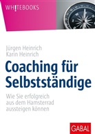 Jürgen Heinrich, Karin Heinrich - Coaching für Selbstständige