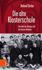 Roland Girtler - Die alte Klosterschule