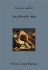 Andrea Camilleri - Autodifesa da Caino