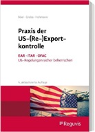 Jürge Böer, Jürgen Böer, Alexande Groba, Alexander Groba, Harald Hohmann, Ulrike Jasper... - Praxis der US-(Re-)Exportkontrolle