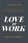 Andre Shinabarger, André Shinabarger, Jeff Shinabarger - Love or Work