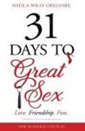 Sheila Wray Gregoire - 31 Days to Great Sex
