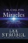 Lee Strobel - The Case for Miracles