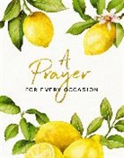 Carrie Marrs, Zondervan - A Prayer for Every Occasion