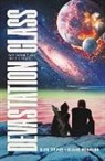 Elaine Mongeon, Glen Zipper - Devastation Class