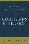David Jeremiah, Dr. David Jeremiah - Colossians and Philemon