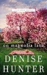 Denise Hunter - On Magnolia Lane