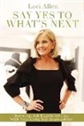 Lori Allen - Say Yes to What's Next