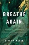 Stacy Henagan, Thomas Nelson - Breathe Again
