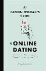 Margot Starbuck - The Grown Woman's Guide to Online Dating