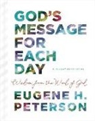 Eugene H. Peterson - God's Message for Each Day