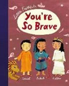Carrie Marrs, Thomas Nelson, Christiane Engel - You''re So Brave