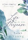 Sarah Young - Life in His Presence
