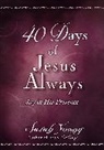 Sarah Young - 40 Days of Jesus Always
