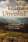 Michelle Kelso Kafer - Leah Unveiled