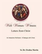 Oralisa Martin, Thomas Nelson - Well Women Witness Letters from Christ