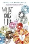 Christine Heppermann - What Goes Up
