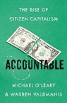 Michael O'Leary, Warren Valdmanis - Accountable