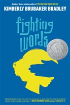 Kimberly Brubaker Bradley, Bradley Kimberly Brubaker - Fighting Words