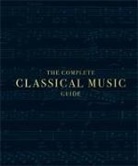 DK, DK&gt; - The Complete Classical Music Guide