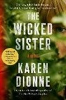 Karen Dionne - The Wicked Sister