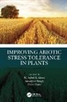 M. Iqbal R. Khan, Péter Poór, M. Iqbal (Department of Botany R. Khan, M. Iqbal Singh R. Khan, Amarjeet Singh, Péter Poór... - Improving Abiotic Stress Tolerance in Plants