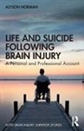 Alyson Norman - Life and Suicide Following Brain Injury