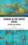 Scott M. Thompson Alvord, Scott M Alvord, Scott M. Alvord, Gregory L Thompson, Gregory L. Thompson - Spanish in the United States