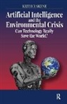 Keith R Skene, Keith Ronald Skene, Keith Ronald (Director Skene - Artificial Intelligence and the Environmental Crisis