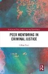 Gillian Buck - Peer Mentoring in Criminal Justice