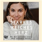 Madeleine Alizadeh, Madeleine Alizadeh - Starkes weiches Herz, Audio-CD (Hörbuch)